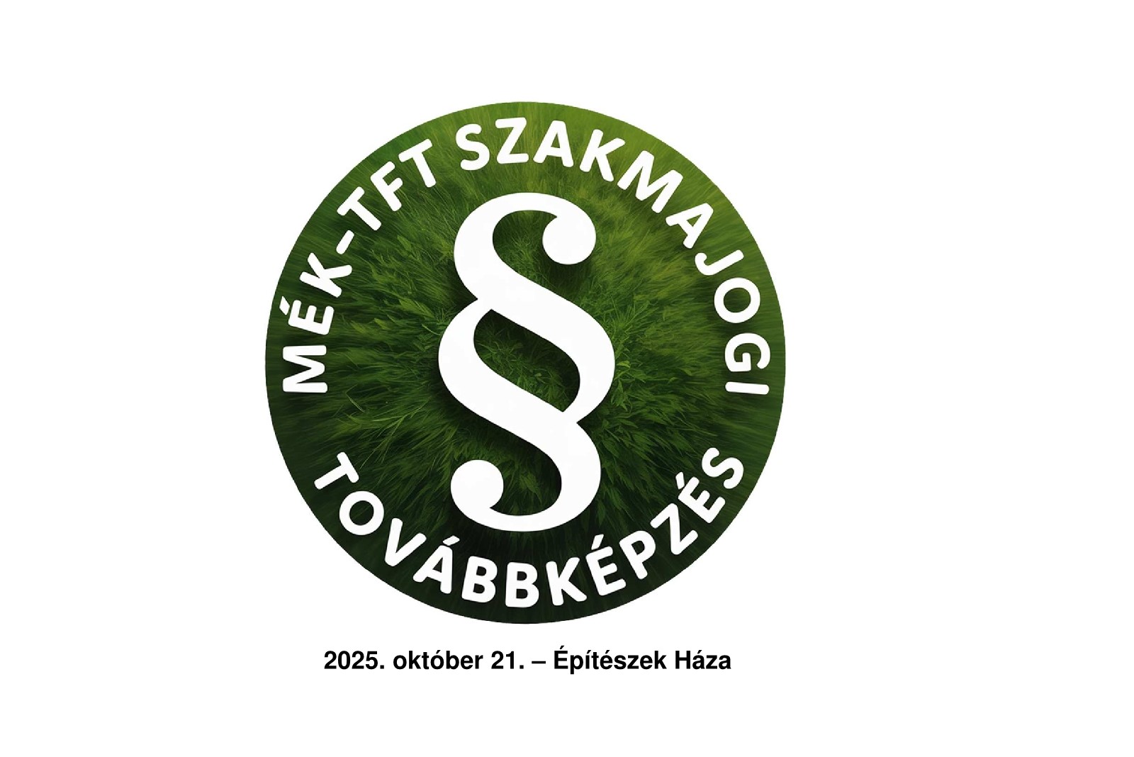 TÁJÉPÍTÉSZ SZAKMAJOGI TOVÁBBKÉPZÉS